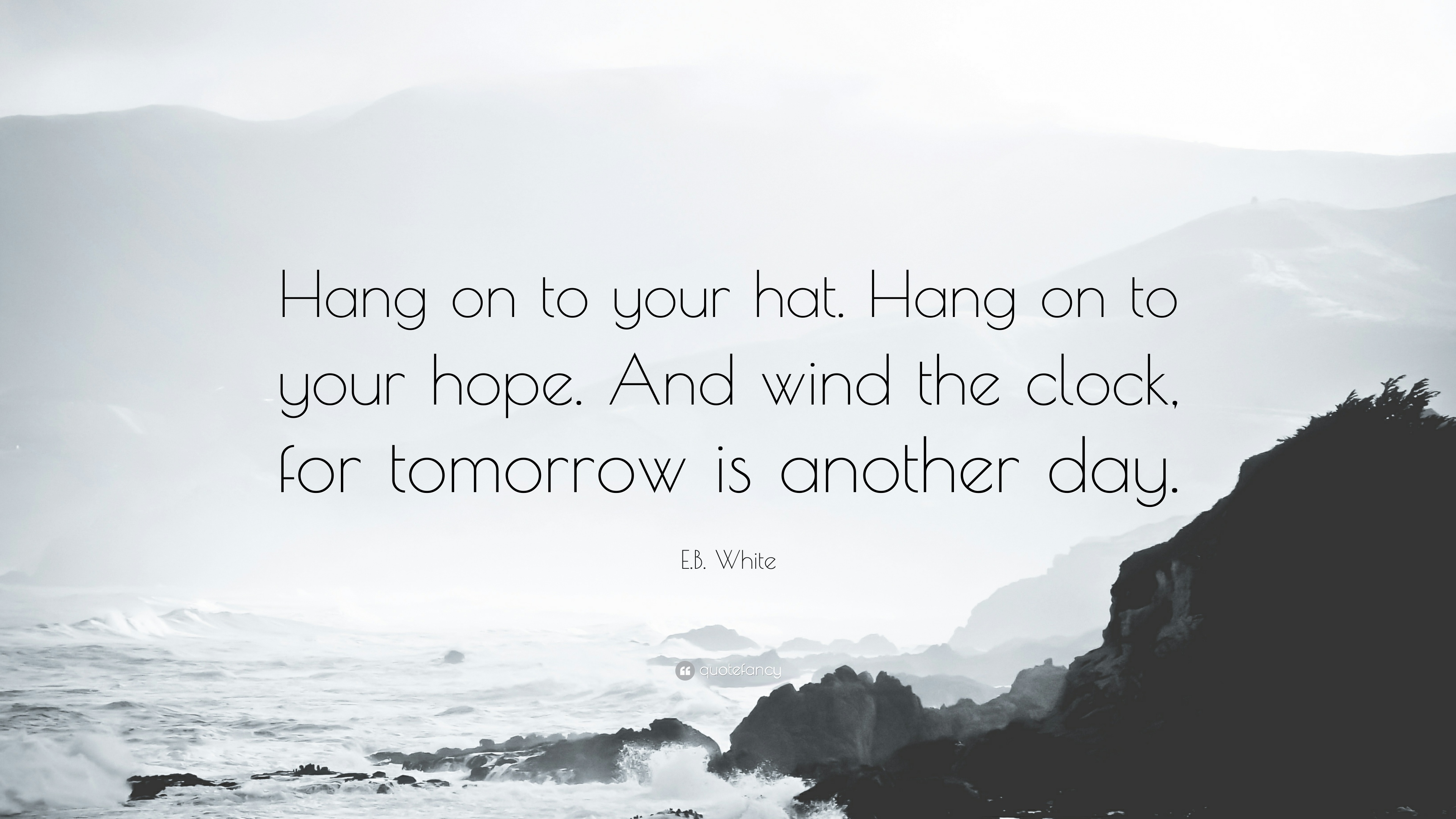 52 Best Hang On Quotes