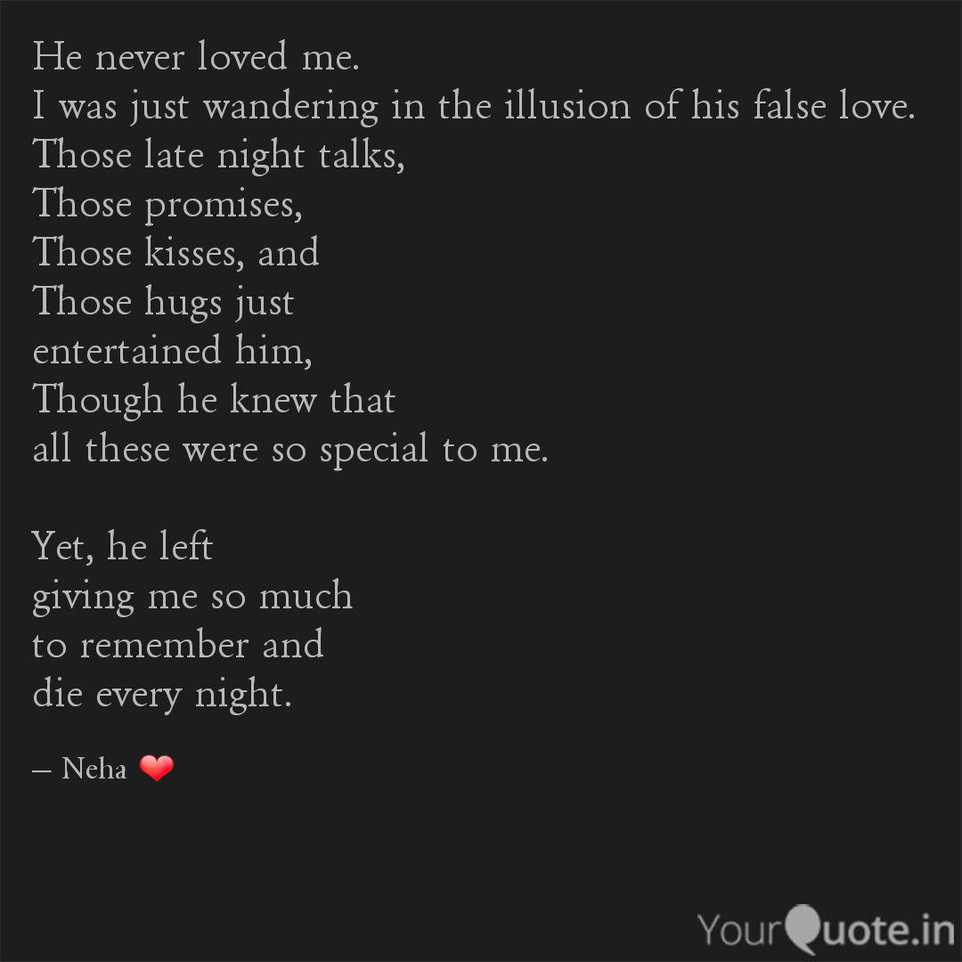 46 Best He Never Loved Me Quotes