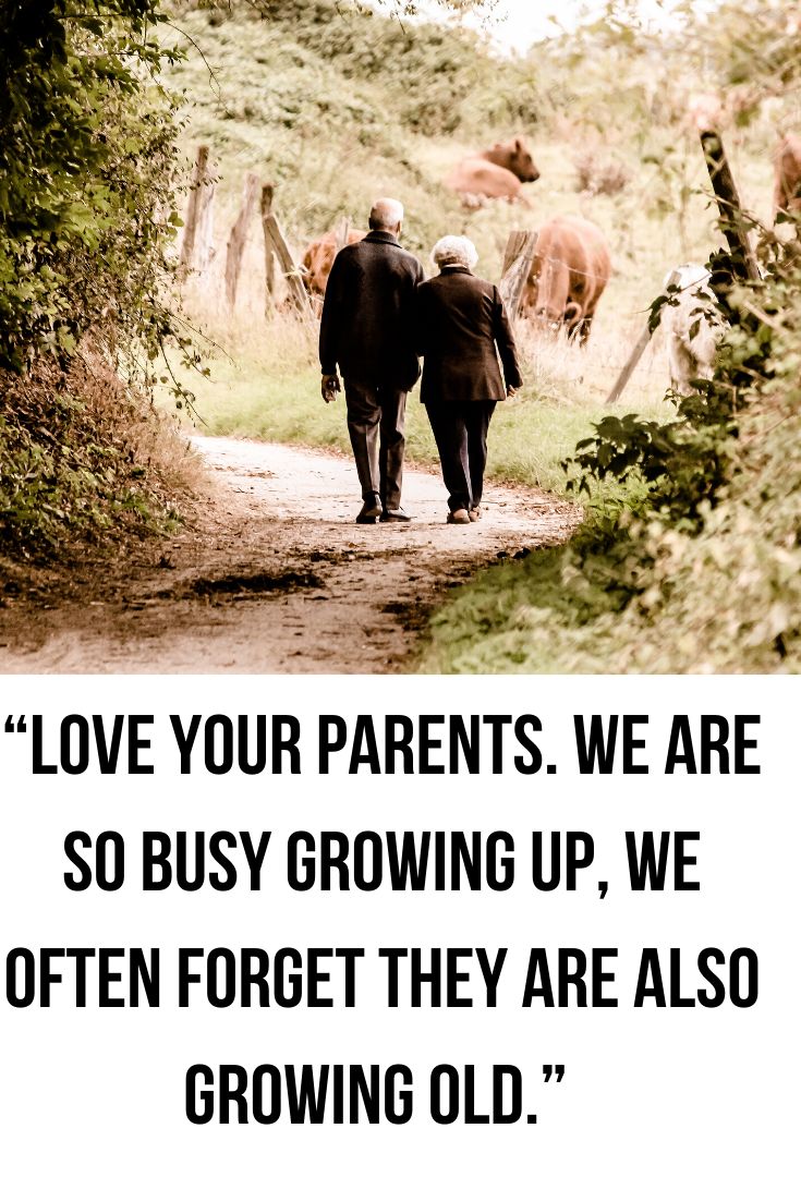 37 Best Parents Aging Quotes